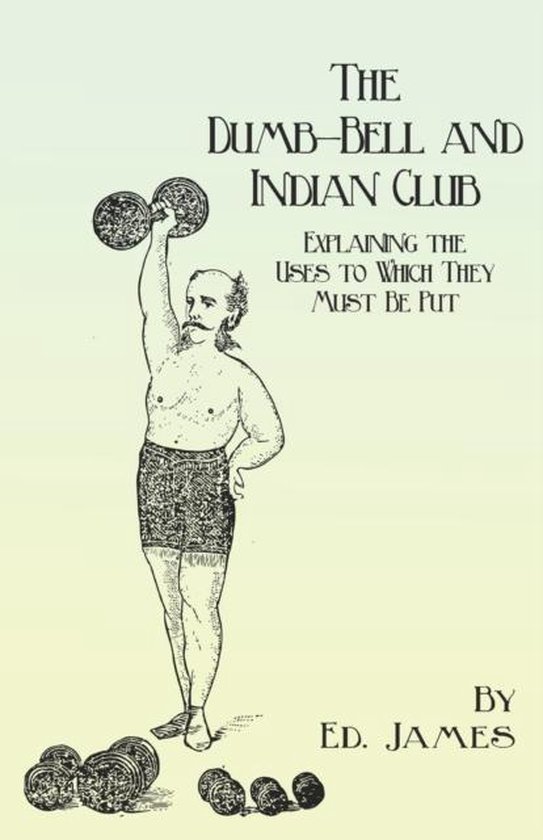 The Dumb-Bell and Indian Club - cover