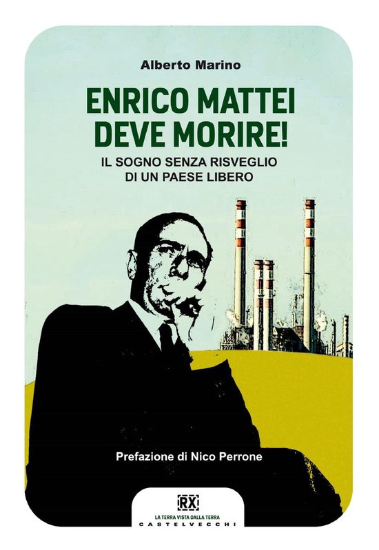 Enrico Mattei deve morire! - cover