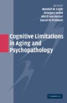 Cognitive Limitations in Aging and Psychopathology