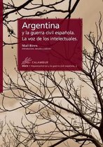 Hispanoamérica y la Guerra Civil Española- Argentina y la guerra civil española. La voz de los intelectuales