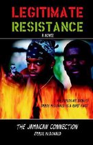 Legitimate Resistance
