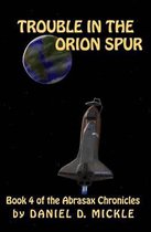 Trouble in the Orion Spur