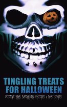 Omslag Tingling Treats for Halloween: Detective Yarns, Supernatural Mysteries & Ghost Stories
