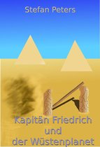 Kapitän Friedrich 2 - Kapitän Friedrich und der Wüstenplanet