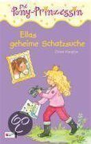 Die Pony-Prinzessin 12. Ellas geheime Schatzsuche