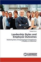 Leadership Styles and Employee Outcomes