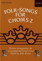 Folk-Songs For Choirs 2