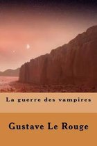 La Guerre Des Vampires