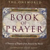 The Oneworld Book of Prayer