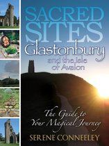 The Guide to Your Magical Journey 2 - Sacred Sites: Glastonbury