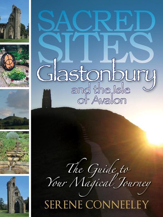 The Guide to Your Magical Journey 2 - Sacred Sites: Glastonb ... - cover