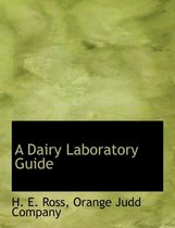 A Dairy Laboratory Guide