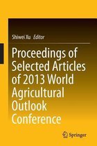 Proceedings of Selected Articles of 2013 World Agricultural Outlook Conference