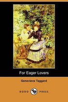 For Eager Lovers (Dodo Press)