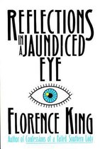 Reflections in a Jaundiced Eye