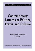 Contemporary Patterns of Politics, Praxis, and Culture