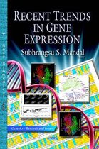 Recent Trends in Gene Expression