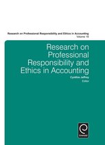 Research on Professional Responsibility and Ethics in Accounting 18 - Research on Professional Responsibility and Ethics in Accounting