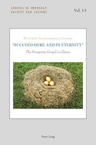 Studies in Theology, Society and Culture 13 - «Succeed Here and in Eternity»