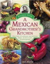 Recipe Frm A Mexican Grandmother Kitchen