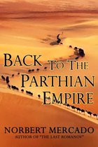 Back To The Parthian Empire