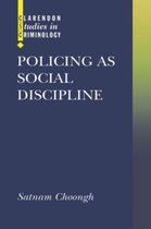 Clarendon Studies in Criminology- Policing as Social Discipline