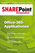 SharePoint Kompendium 10 - SharePoint Kompendium - Bd. 10: Office-365-Applikationen
