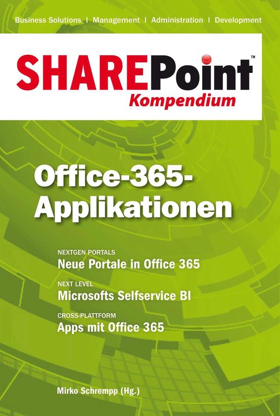 SharePoint Kompendium 10 - SharePoint Kompendium - Bd. 10: O ... - cover