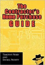 The Contractor's Home Purchase Guide