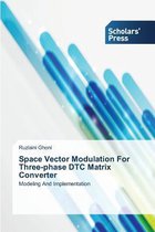 Space Vector Modulation for Three-Phase Dtc Matrix Converter