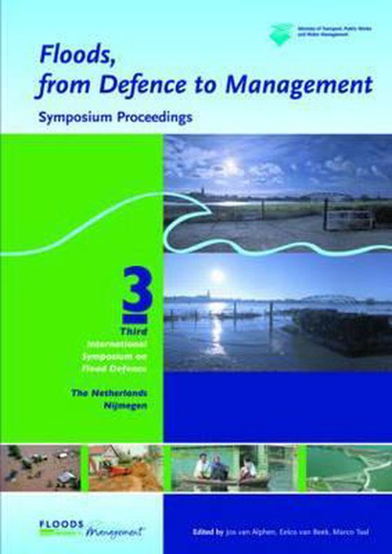 Floods, from Defence to Management