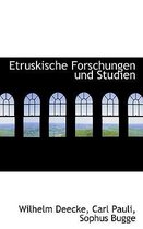 Etruskische Forschungen Und Studien