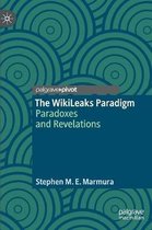 The WikiLeaks Paradigm