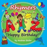 The Rhymers Say...Happy Birthday!