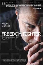 Freedom Fighter: One Man's Fight for One Free World