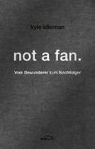 not a fan.