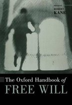 The Oxford Handbook Of Free Will