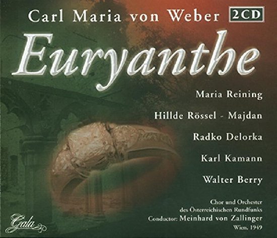 Carl Maria Von Weber - Weber: Euryanthe
