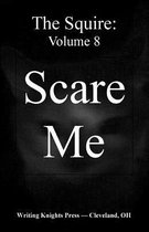 Scare Me