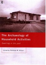 Archaeology Of Household Activities