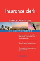 Insurance Clerk Red-Hot Career Guide; 2588 Real Interview Questions