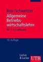 Allgemeine Betriebswirtschaftslehre 1. Grundfragen