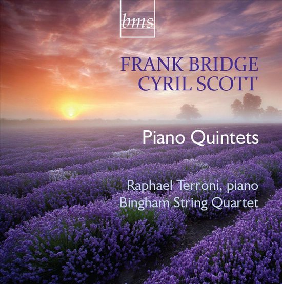 Bridge & Scott: Piano Quintets