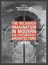 Religious Imagination In Modern And Contemporary Architectur