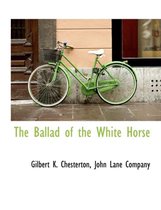 The Ballad of the White Horse