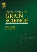 Encyclopedia of Grain Science