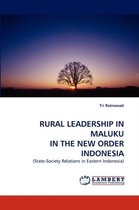 Rural Leadership in Maluku in the New Order Indonesia