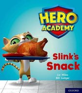 Hero Academy: Oxford Level 2, Red Book Band: Slink's Snack