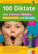 100 Diktate zum Staunen, Rätseln, Schmunzeln und Gruseln 3./4. Klasse