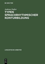 Linguistische Arbeiten- Typen sprachrhythmischer Konturbildung